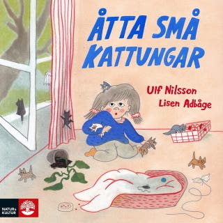 Åtta små kattungar – omslag till ljudboken av Lisen Adbåge,Ulf Nilsson