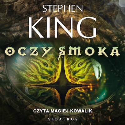 Oczy smoka – okładka audiobooka, autor Stephen King