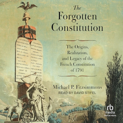 The Forgotten Constitution – omslag til lydbogen af Michael P. Fitzsimmons