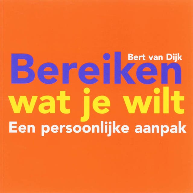 Bereiken wat je wilt