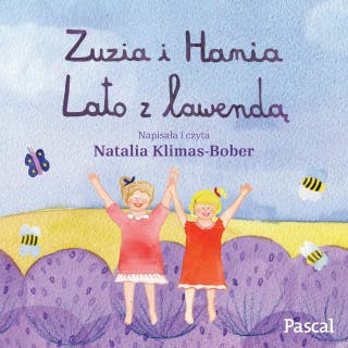 Zuzia i Hania. Lato z lawendą – okładka audiobooka, autor Natalia Klimas