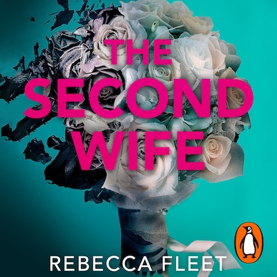 The Second Wife – omslag til lydbogen af Rebecca Fleet