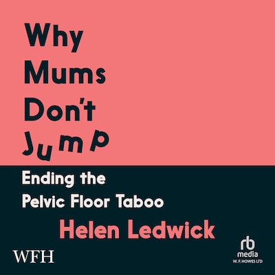 Why Mums Don't Jump – omslag til lydbogen af Helen Ledwick