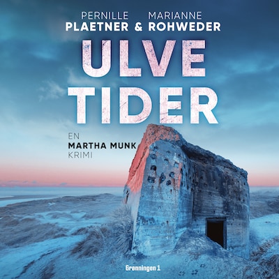 Ulvetider – omslag til lydbogen af Marianne Rohweder, Pernille Plaetner