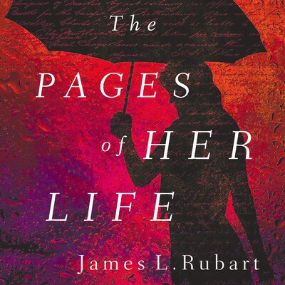 The Pages of Her Life – omslag til lydbogen af James L. Rubart