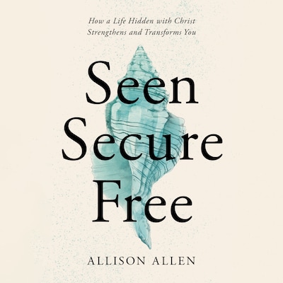 Seen, Secure, Free – omslag til lydbogen af Allison Allen