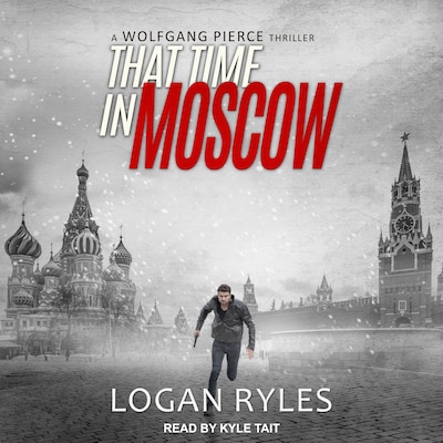 That Time in Moscow – omslag til lydbogen af Logan Ryles