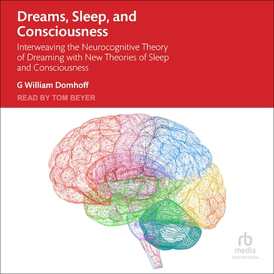 Dreams, Sleep, and Consciousness – omslag til lydbogen af G William Domhoff