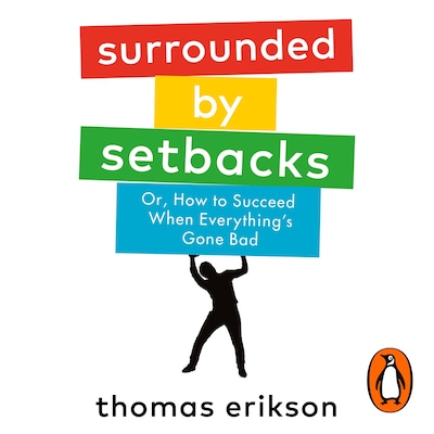 Surrounded by Setbacks – omslag til lydbogen af Thomas Erikson
