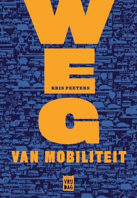 Weg van mobiliteit: over mobiliteit en geluk – omslag van het luisterboek van Kris Peeters