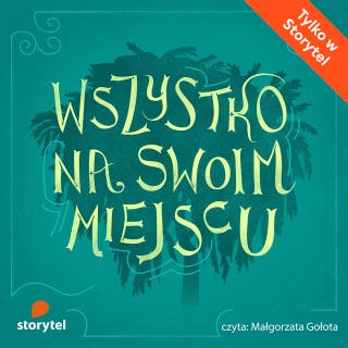 Wszystko na swoim miejscu – okładka audiobooka, autor Storyide