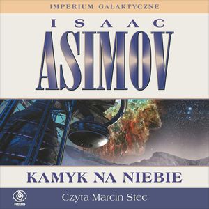 Kamyk na niebie – okładka audiobooka, autor Isaac Asimov