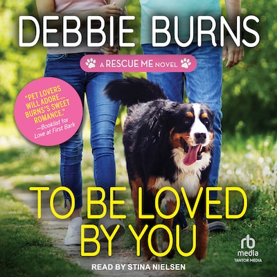 To Be Loved By You – omslag til lydbogen af Debbie Burns