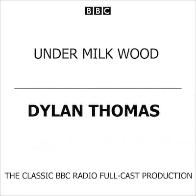 Under Milk Wood: A Play for Voices – omslag til lydbogen af Dylan Thomas