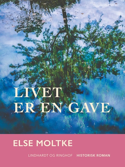 Livet er en gave – omslag til lydbogen af Else Moltke