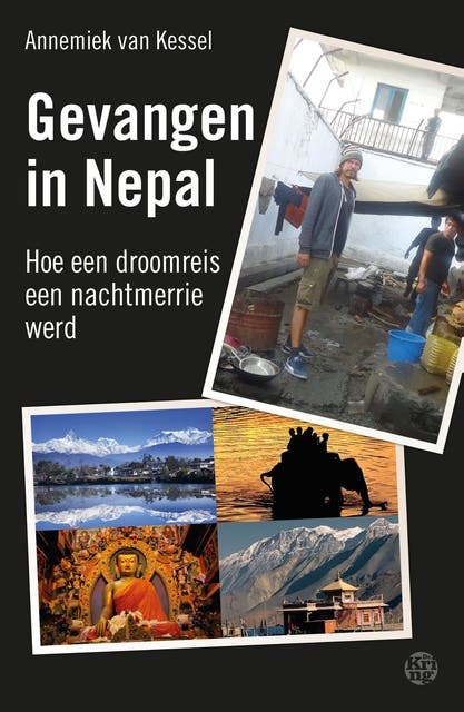 Gevangen in Nepal: hoe een droomreis een nachtmerrie werd – omslag van het luisterboek van Annemiek van Kessel