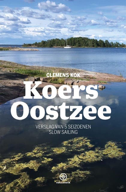 Koers Oostzee: Verslag van 5 seizoenen slow sailing – omslag van het luisterboek van Clemens Kok