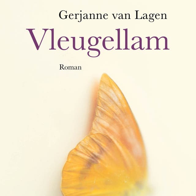 Vleugellam: Roman – omslag van het luisterboek van Gerjanne Van Lagen