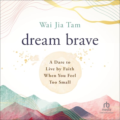 Dream Brave – omslag til lydbogen af Wai Jia Tam