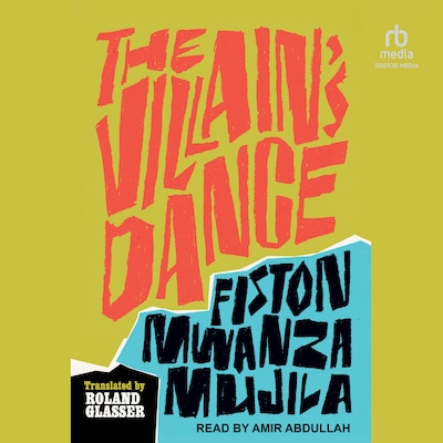 The Villain's Dance – omslag til lydbogen af Fiston Mwanza Mujila