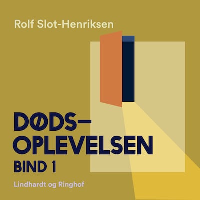 Dødsoplevelsen. Bind 1 – omslag til lydbogen af Rolf Slot-Henriksen