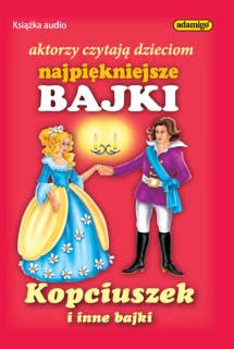 Kopciuszek i inne bajki – okładka audiobooka, autor Magdalena Kuczyńska