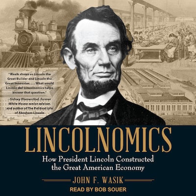 Lincolnomics – omslag til lydbogen af John F. Wasik