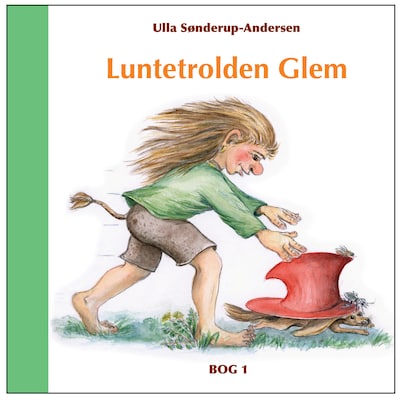 Luntetrolden Glem – omslag til lydbogen af Ulla Sønderup-Andersen