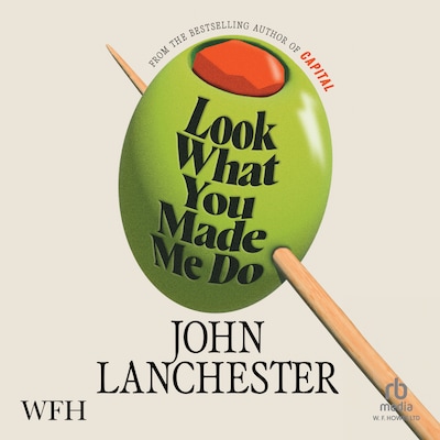 Look What You Made Me Do – omslag til lydbogen af John Lanchester