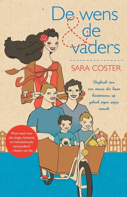 De wens en de vaders: Dagboek van een vrouw die haar kinderwens op geheel eigen wijze vervult – omslag van het luisterboek van Sara Coster