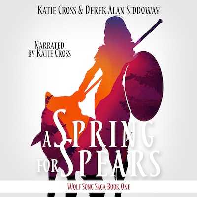 A Spring for Spears – okładka audiobooka, autor Katie Cross, Derek Alan Siddoway