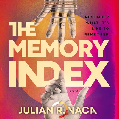 The Memory Index – okładka audiobooka, autor Julian Ray Vaca