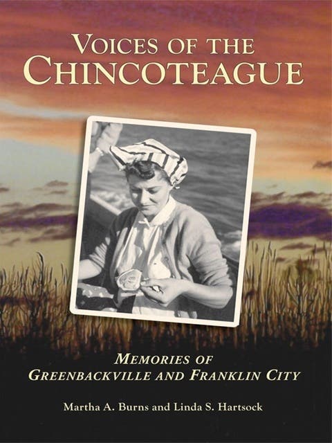 Voices of the Chincoteague: Memories of Greenbackville and Franklin City – omslag til lydbogen af Martha A Burns, Linda S Hartsock
