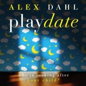 Playdate – okładka audiobooka, autor Alex Dahl