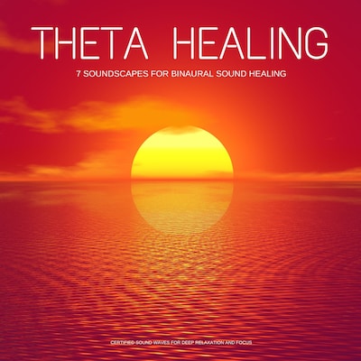 Theta Healing  -  7 Soundscapes for Binaural Sound Healing – omslag til lydbogen af European Center For Stress Relief
