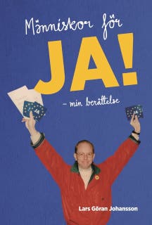 Människor för ja! – omslag till ljudboken av Lars Göran Johansson