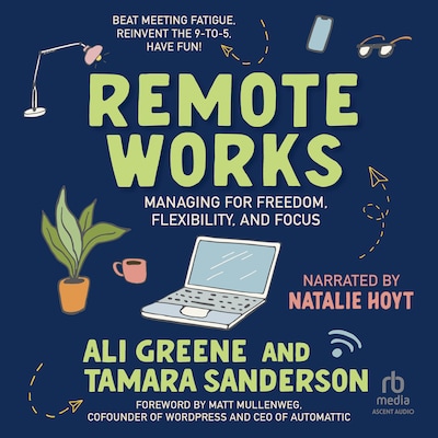 Remote Works – omslag til lydbogen af Ali Greene, Tamara Sanderson