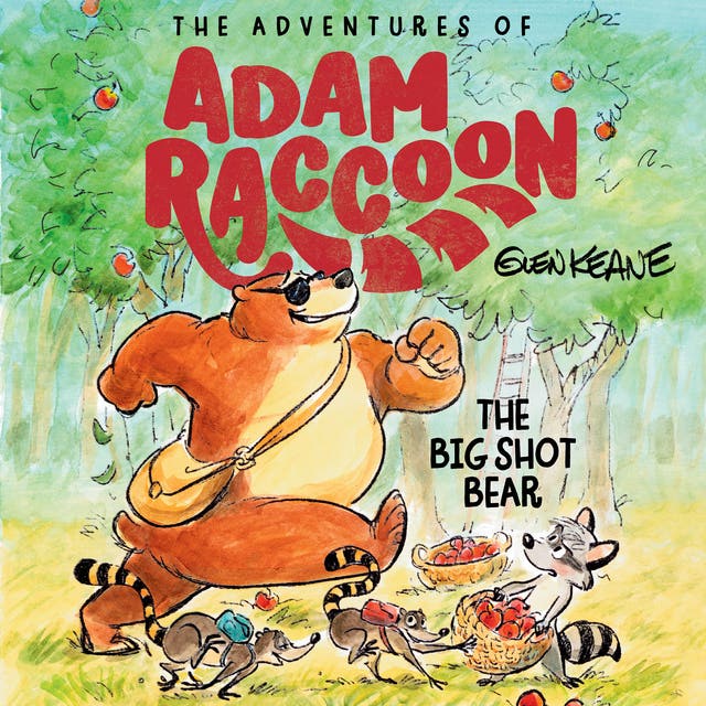 The Big Shot Bear: A Story of Loyalty – omslag til lydbogen af Glen Keane