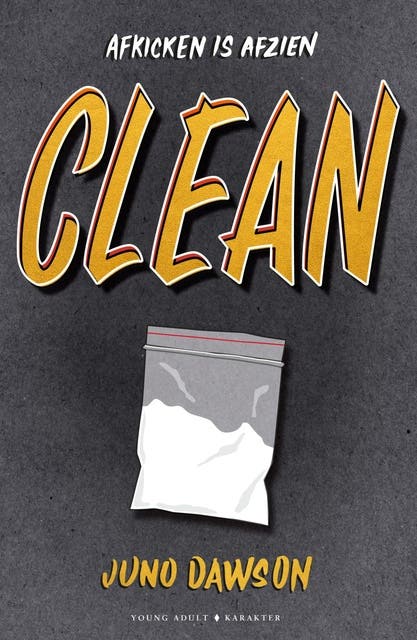 Clean: afkicken is afzien – omslag van het luisterboek van Juno Dawson