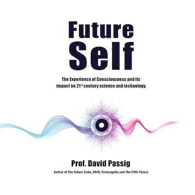 Future Self – omslag til lydbogen af Professor David Passig