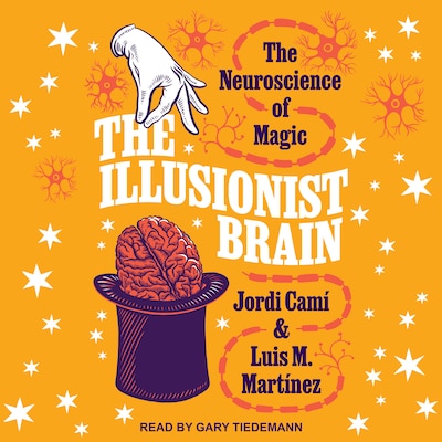 The Illusionist Brain – omslag til lydbogen af Jordi Cami, Luis M. Martinez