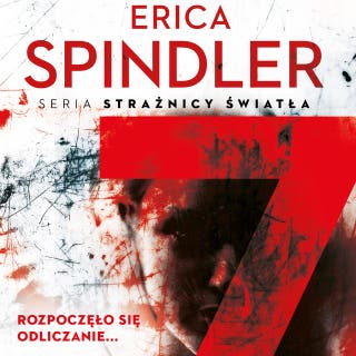 Siódemka – okładka audiobooka, autor Erica Spindler