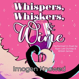Whispers, Whiskers, & Wine – omslag till ljudboken av Imogen Knowed