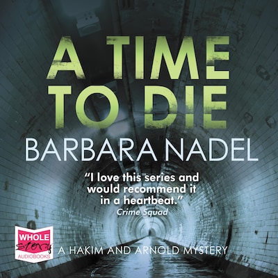 A Time to Die – omslag til lydbogen af Barbara Nadel