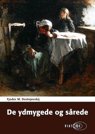 De ydmygede og sårede – omslag til lydbogen af Fjodor Dostojevskij
