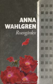 Rosengården – omslag till ljudboken av Anna Wahlgren