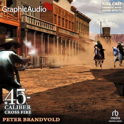 Cross Fire [Dramatized Adaptation] – omslag til lydbogen af Peter Brandvold