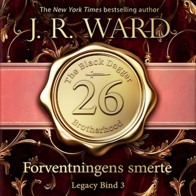 The Black Dagger Brotherhood #26: Forventningens smerte: Legacy #3 – omslag til lydbogen af J. R. Ward