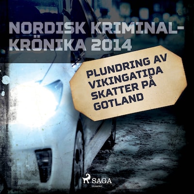 Plundring av vikingatida skatter på Gotland