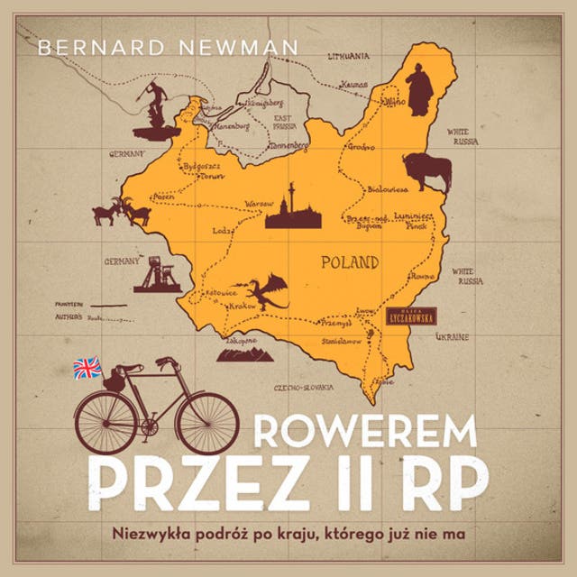 Rowerem przez II RP. Niezwykła podróż po kraju, którego już nie ma